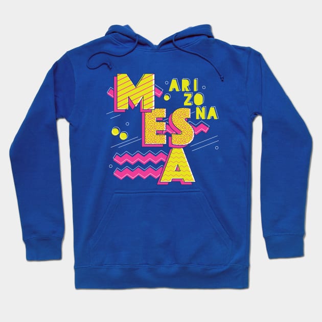 Retro 90s Mesa, Arizona Hoodie by SLAG_Creative